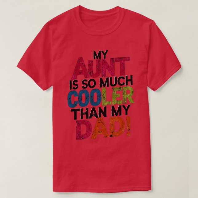 T-shirt ma tante est tellement glacière que mon père (Design devant)