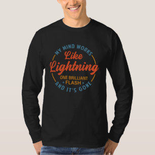 T-shirt Ma tête fonctionne comme l'éclair Un flash et c'e