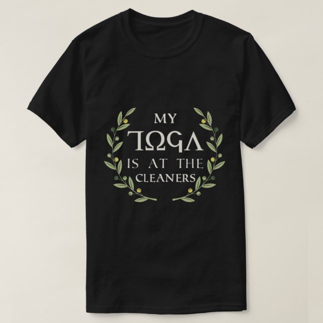 T-shirt MA TOGA EST À L'Humour DES NETTOYEURS Funny Toga P (Design devant)