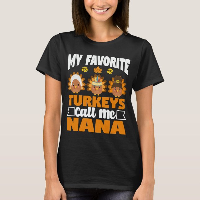 T-shirt Ma Turquie préférée M'Appelle Nana Thanksgiving Ca (Devant)