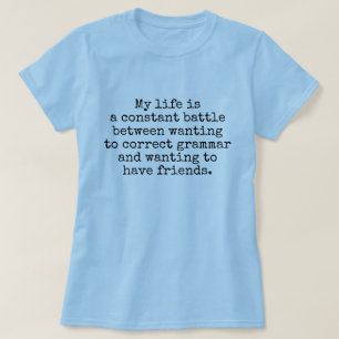 T-shirt Ma vie est une blague de bataille constante