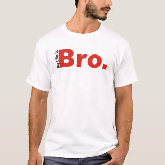 T-shirt Ma vie est WifeBeater de Bro