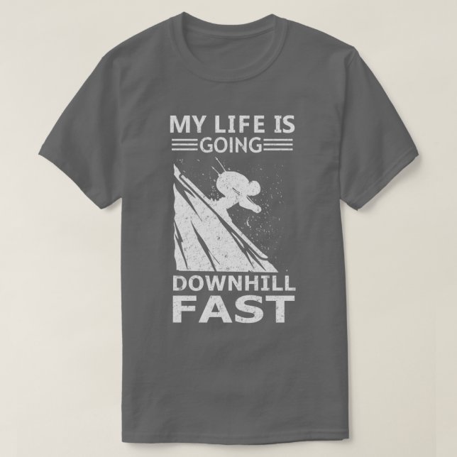T-shirt Ma vie va en descente Ski d'hiver Sport d'hiver (Design devant)