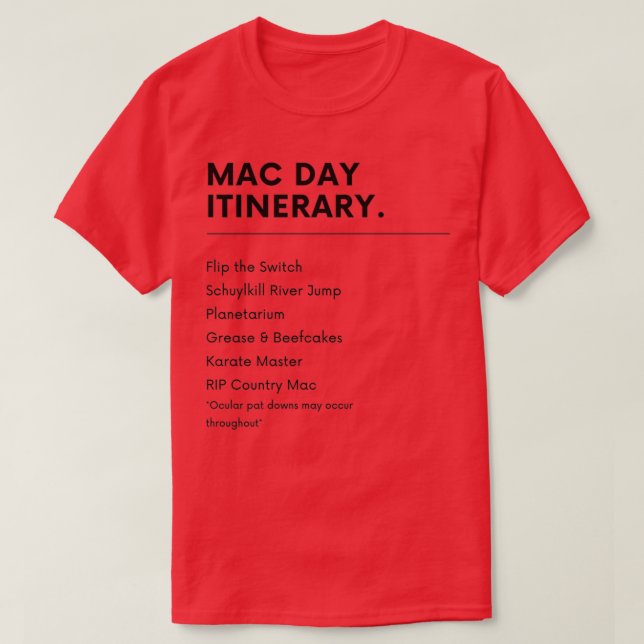 T-shirt Mac Day Son toujours ensoleillé (Design devant)