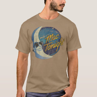T-shirt Mac Tonight Moon Man 1986