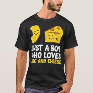 T-shirt Macaroni Cheese Just A Boy Who Loves Mac et Chees