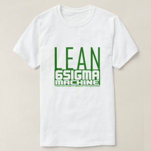 T-shirt Machine Six Sigma Lean Belt Vert