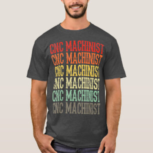 T-shirt Machiniste CNC Vintage rétro