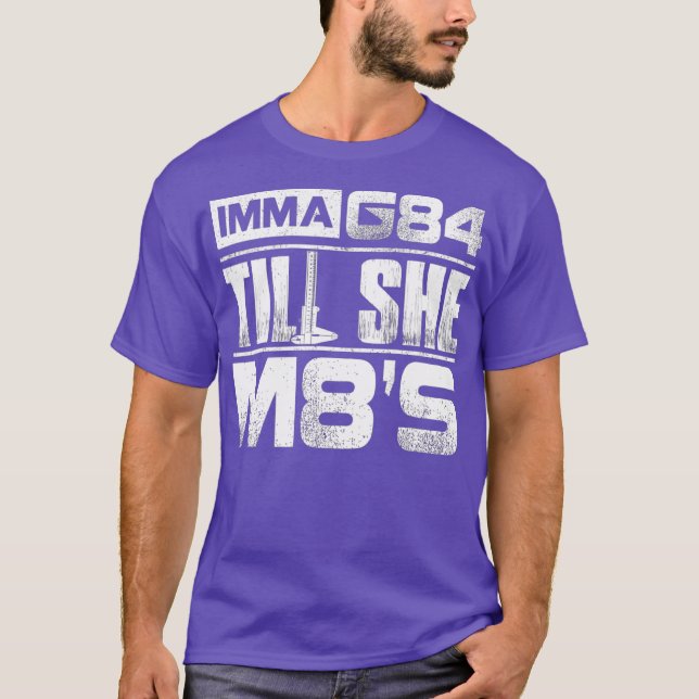 T-shirt Machiniste Imma G84 Jusqu'à elle M8s T Cadeau d'an (Devant)