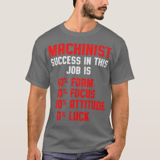 T-shirt Machiniste Machine à succès Opérateur Machiniste