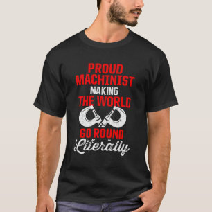 T-shirt Machiniste Machine Opérateur Outils Machinisme Ent