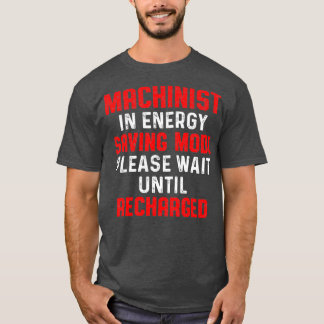T-shirt Machiniste Machiniste Machine Opérateur