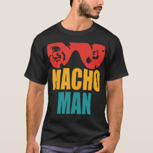 T-shirt Macho Man Funny Version Vintage