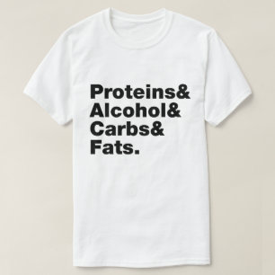 T-shirt Macronutriments. Protéines & Alcool & Carbes & Gra