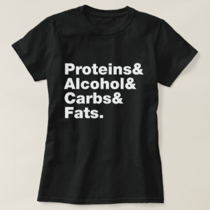 T-shirt Macronutriments. Protéines & Alcool & Carbes & Gra