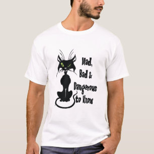 T-shirt Mad, Mauvais et dangereux à savoir, Chat noir