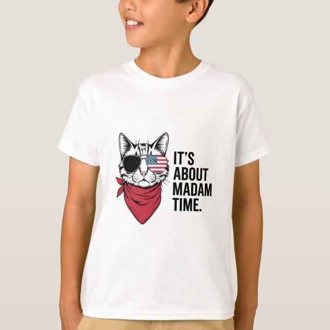T-shirt Madame le Président du temps 2024 Rassemblement Ka (Devant)