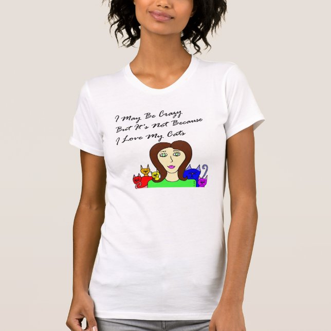 T-shirt Madame peut-être folle de chat (Devant)