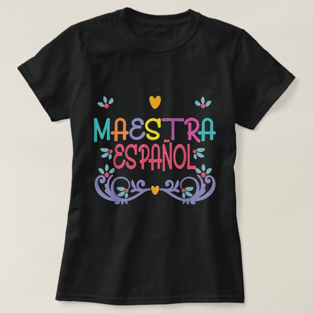 T-shirt Maestra De Espanol Playera Cute Spanish Teacher  (Design devant)