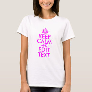 T-shirt Magenta Conserver le calme et modifier le texte