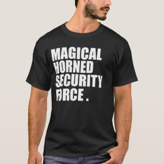 T-shirt Magical Horned Security Force