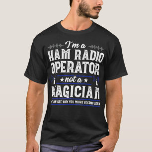 T-shirt Magicien Funny Ham Radio opérateur Amateur Radio H