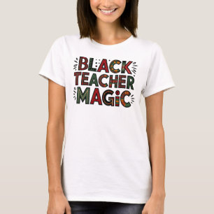 T-shirt Magie de l'enseignant noir, Histoire noire