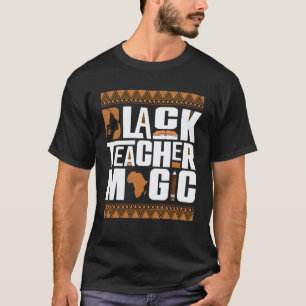 T-shirt Magie de l'enseignant noir Mélanine de l'enseignan