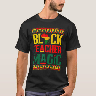 T-shirt Magie de professeur noir drôle fierté de mélanine 