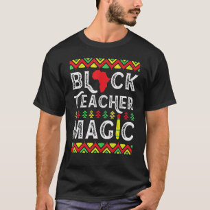 T-shirt Magie d'enseignant noir  Enseignant Mois de l'hist
