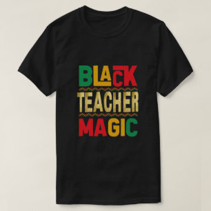 T-shirt Magique de l'enseignant noir - Honorer His