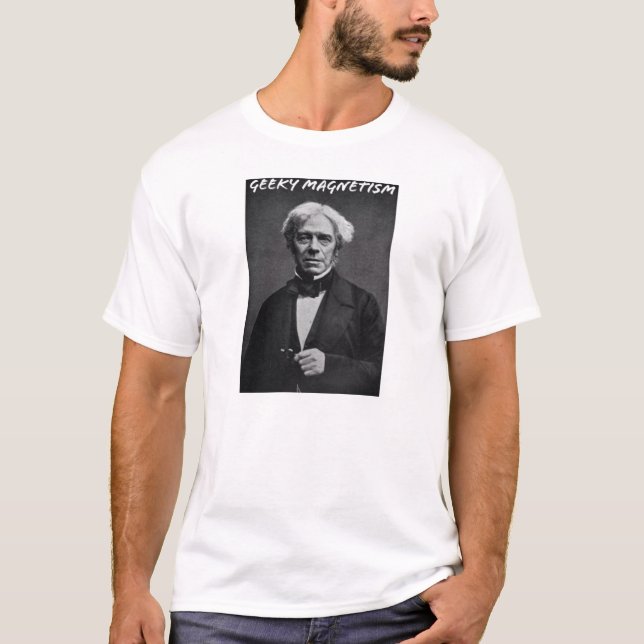 T-shirt Magnétisme Geeky (Michael Faraday) (Devant)