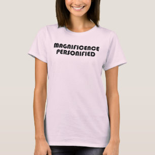 T-shirt Magnificence personnifiée