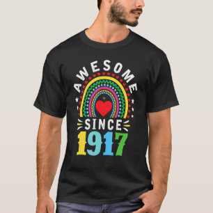 T-shirt Magnifique depuis 1917 105e Anniversaire Arc En Ci