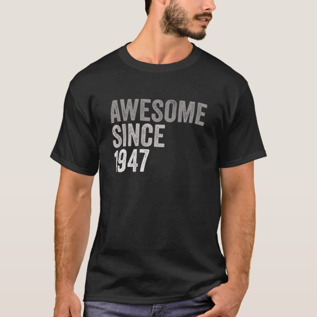 T-shirt Magnifique Depuis 1947 Drôle 74 Ans 74E Anniversai (Devant)