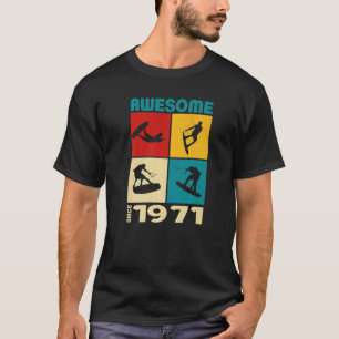 T-shirt Magnifique depuis 1971 Wakeboard lifestyle
