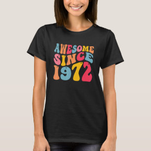 T-shirt Magnifique Depuis 1972 50 Ans Retro Vintage 50ème