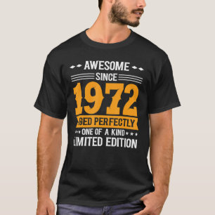 T-shirt Magnifique Depuis 1972 Âgé Parfaitement Anniversai