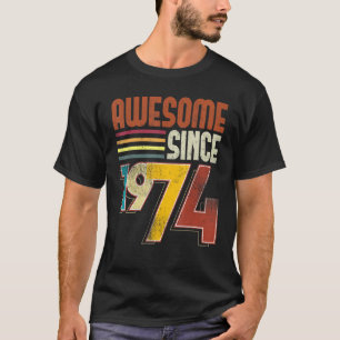 T-shirt Magnifique depuis 1974 49e anniversaire Retro Vint
