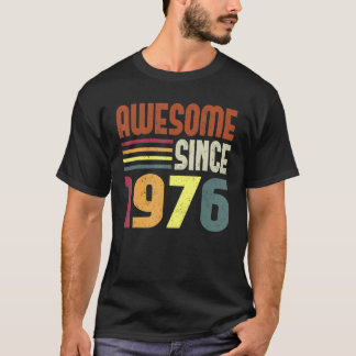 T-shirt Magnifique depuis 1976 47e anniversaire Retro Vint