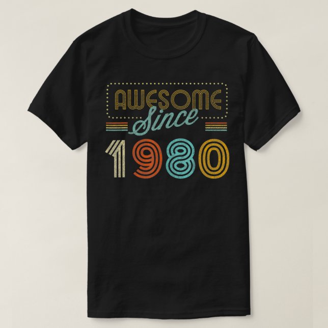 T-shirt Magnifique Depuis 1980 Année De Naissance Annivers (Design devant)