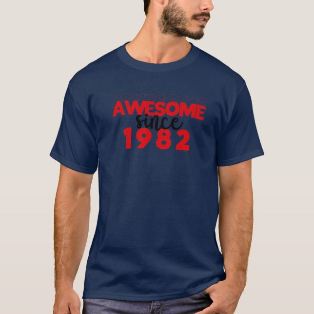 T-shirt Magnifique Depuis 1982 T 40E Anniversaire Cool Gra (Devant)