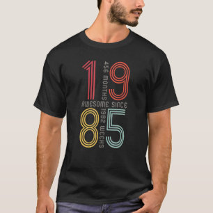 T-shirt Magnifique depuis 1985 38ème anniversaire 38 ans R