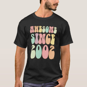 T-shirt Magnifique Depuis 2002 Anniversaire 20 ans Filles 