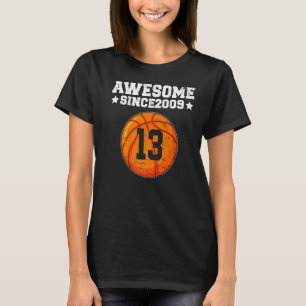 T-shirt Magnifique depuis 2009 Basketball 13e anniversaire