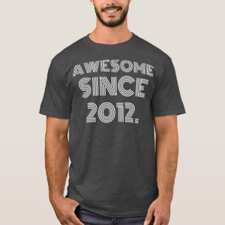 T-shirt Magnifique Depuis 2012 1