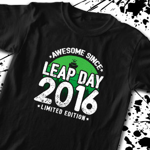T-shirt Magnifique depuis 2016 - Jour bissextile année Ann
