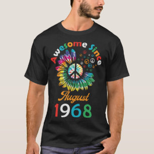 T-shirt Magnifique Depuis août 1968 est une citation