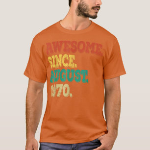 T-shirt Magnifique Depuis Août 1970 52 Ans 52e Anniversair