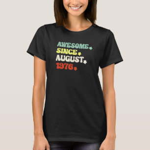 T-shirt Magnifique Depuis Août 1976 Pour 46ème Anniversair